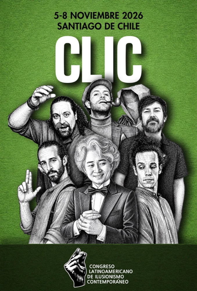 CLIC 2026 – Congreso Latinoamericano de Ilusionismo Contemporáneo5 – 8 Noviembre 2026 · Teatro Fiebre, Santiago de Chile